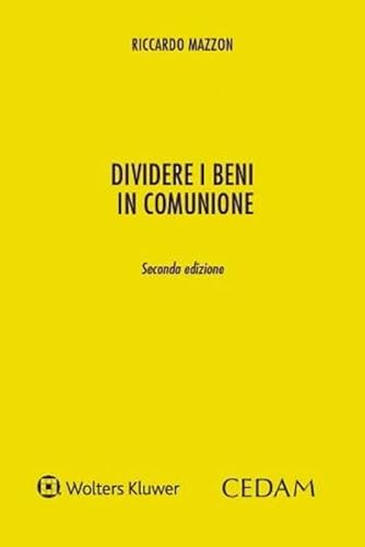 Dividere I Beni In Comunione