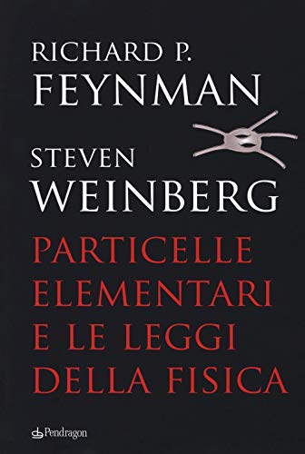 Particelle Elementari E Le Leggi Della Fisica