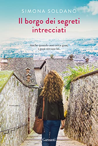 Il Borgo Dei Segreti Intrecciati
