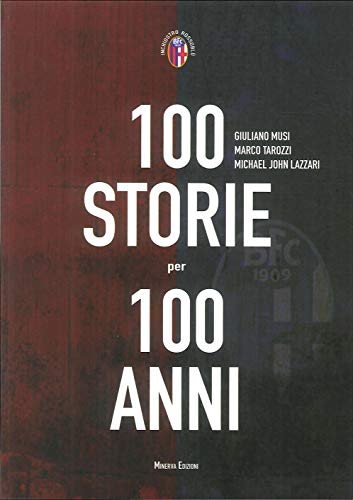 Cento Storie Per 100 Anni