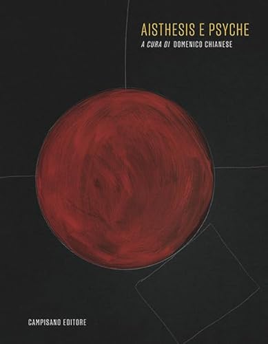 Aisthesis E Psyche. Ediz. Illustrata