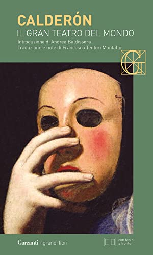 Il Gran Teatro Del Mondo. Testo Spagnolo A Fronte. Ediz. Bilingue