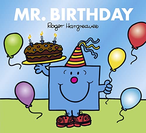 Mr. Birthday: The Brilliantly Funny Classic Children’S Illustrated Series