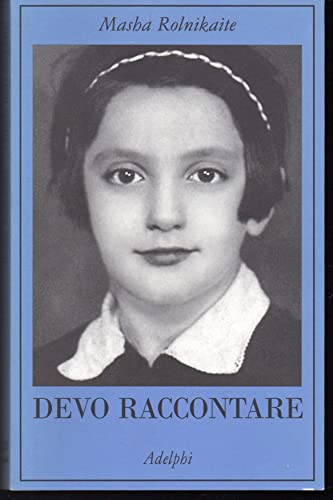 Devo Raccontare. Diario 1941-1945