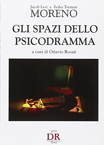 Gli Spazi Dello Psicodramma