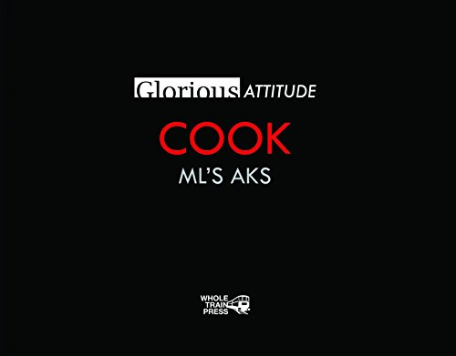 Glorious Attitude. Cook Ml'S Aks [Lingua Inglese]: Cook Ml’S Aks