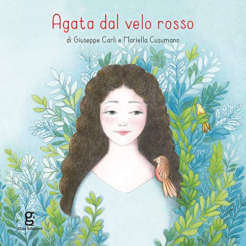 Agata Dal Velo Rosso. Ediz. A Colori