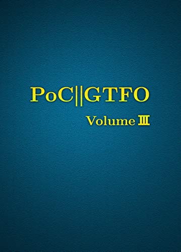 Poc Or Gtfo, Volume 3