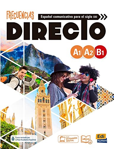 Frecuencias Directo. A1-B1. Libro Del Estudiante. Per Le Scuole Superiori. Con E-Book. Con Espansione Online