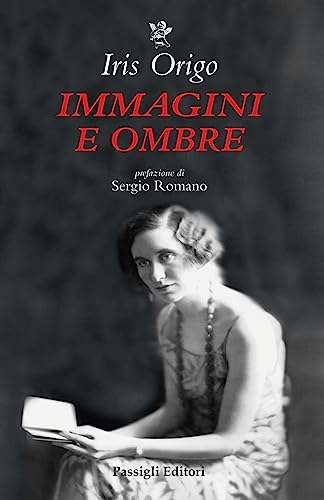 Immagini E Ombre. Aspetti Di Una Vita