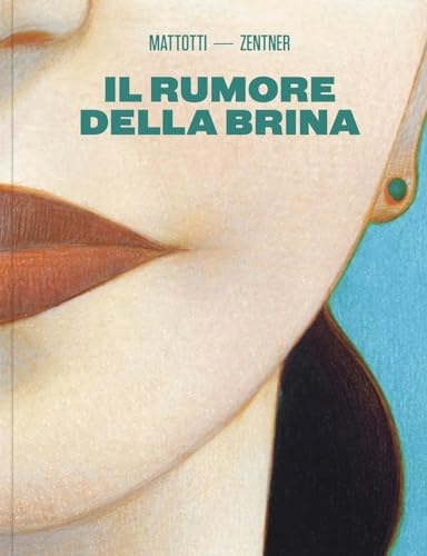 Il Rumore Della Brina