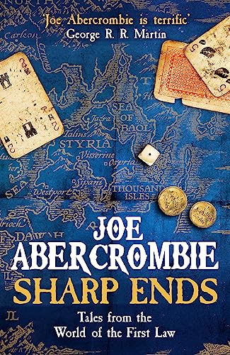 Sharp Ends: Stories From The World Of The First Law [Lingua Inglese]