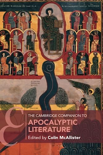 The Cambridge Companion To Apocalyptic Literature