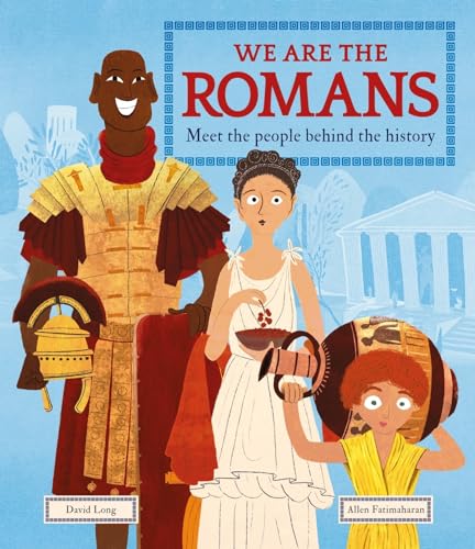 We Are The Romans: Meet The People Behind The History
