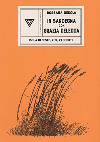 In Sardegna Con Grazia Deledda