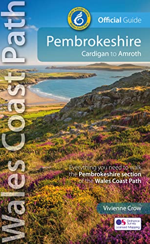 Pembrokeshire: Cardigan To Amroth (Official Guides - Wales Coast Path)