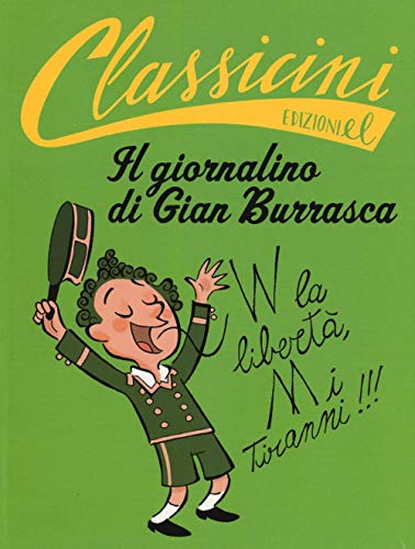 Il Giornalino Di Gian Burrasca Da Vamba. Classicini. Ediz. A Colori