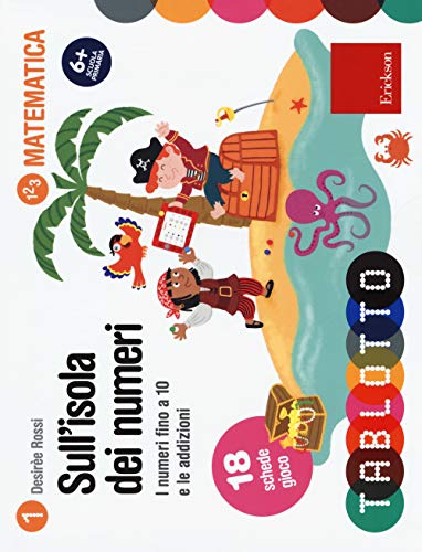 Sull'Isola Dei Numeri. I Numeri Fino A 10 E Le Addizioni