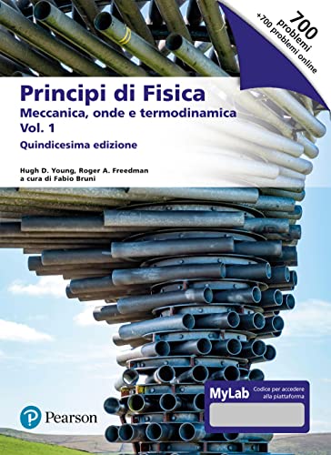 Principi Di Fisica. Con Masteringphysics. Ediz. Mylab. Meccanica, Onde E Termodinamica (Vol. 1)