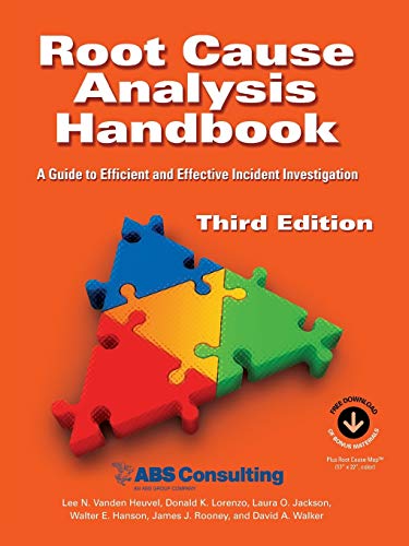 Root Cause Analysis Handbook: A Guide To Efficient And Effective Incident Management, 3Rd Edition