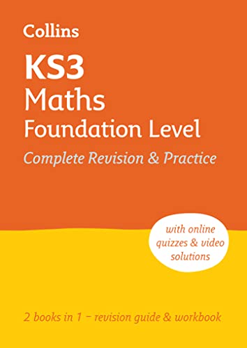 Ks3 Maths Foundation Level All-In-One Complete Revision And Practice: Ideal For Years 7, 8 And 9
