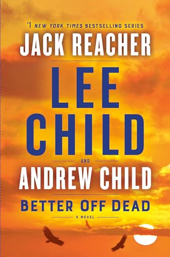 Better Off Dead: A Jack Reacher Novel: 26