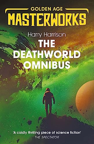 The Deathworld Omnibus: Deathworld, Deathworld Two, And Deathworld Three