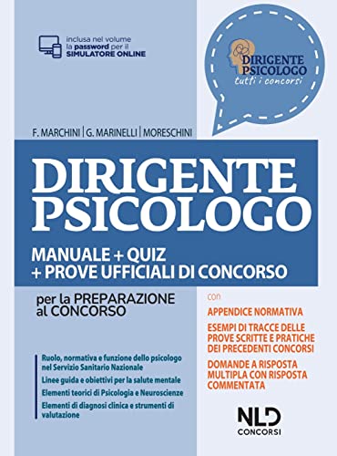 Dirigente Psicologo. Manuale + Quiz Per La Preparazione Al Concorso. Nuova Ediz. Con Contenuto Digitale Per Accesso On Line: Aggiornamento Online