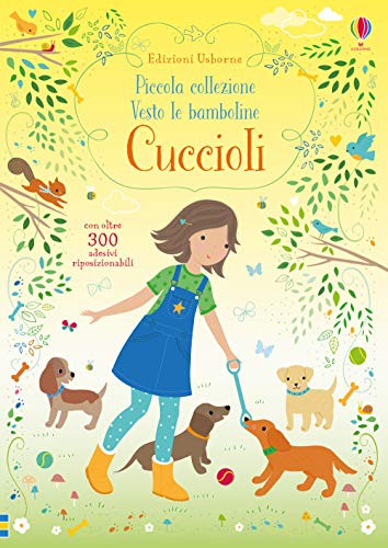 Cuccioli. Con Adesivi. Ediz. A Colori