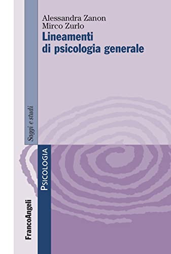 Lineamenti Di Psicologia Generale