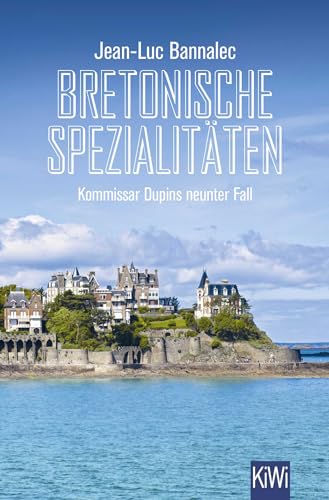 Bretonische Spezialitäten: Kommissar Dupins Neunter Fall