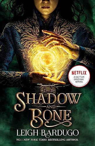 Shadow And Bone: A Netflix Original Series: Book 1