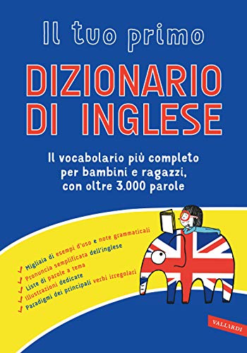 Il Tuo Primo Dizionario Di Inglese