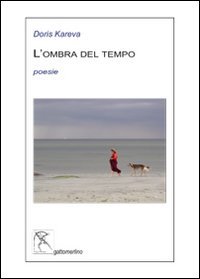 L'Ombra Del Tempo. Testo Estone. Traduzione Italiana A Fronte