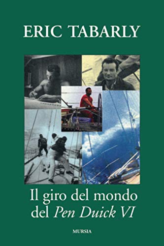 Il Giro Del Mondo Del Pen Duick Vi