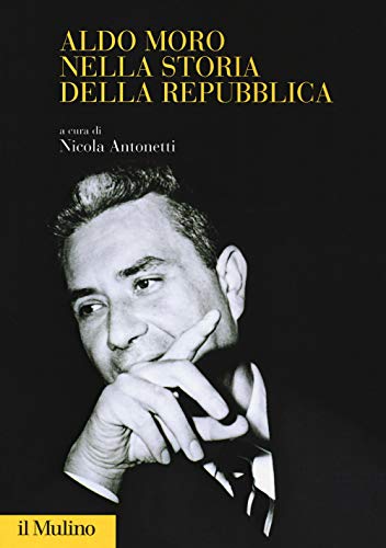 Aldo Moro Nella Storia Della Repubblica