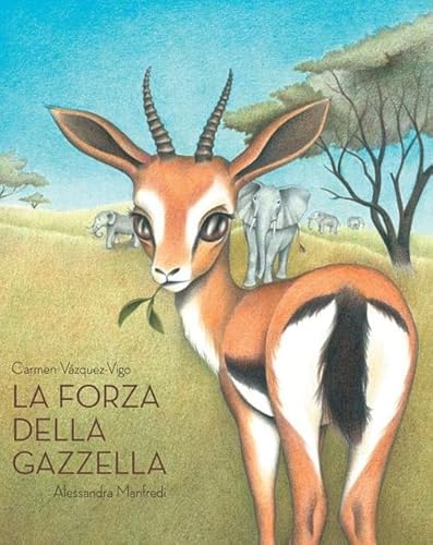 La Forza Della Gazzella