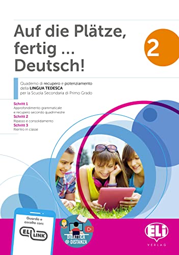 Auf Die Plätze, Fertig… Deutsch! Per La Scuola Media (Vol. 2)