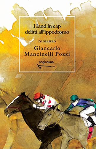 Hand In Cap. Delitti All'Ippodromo
