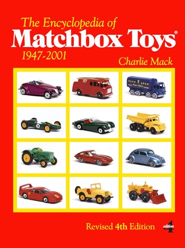 The Encyclopedia Of Matchbox Toys: 1947-2001
