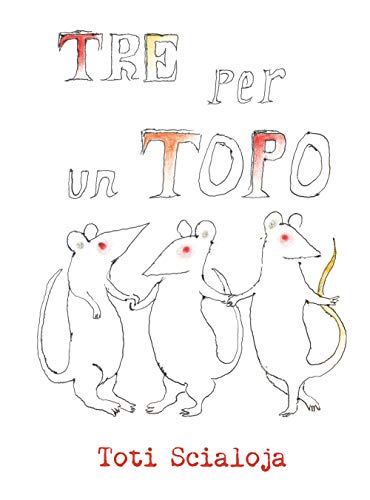 Tre Per Un Topo