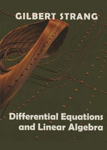 Differential Equations And Linear Algebra