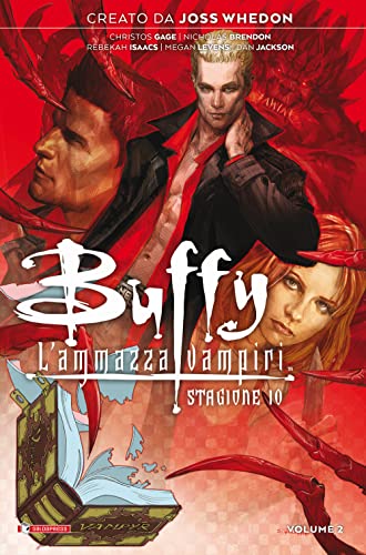 Buffy. L'Ammazzavampiri. Stagione 10 (Vol. 2)