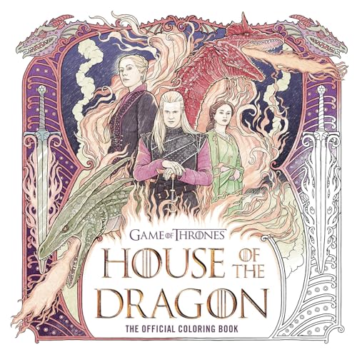 House Of The Dragon: The Official Coloring Book
