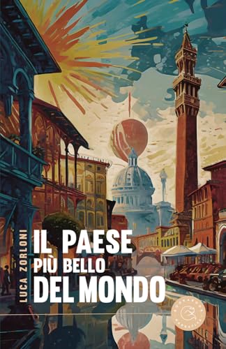 Il Paese Più Bello Del Mondo