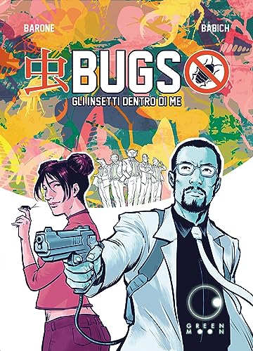 Bugs, Gli Insetti Dentro Di Me