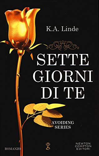 Sette Giorni Di Te. Avoiding Series