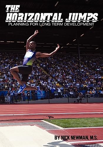 The Horizontal Jumps: Planning For Long Term Development: Volume 1