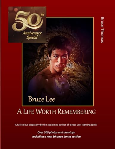 Bruce Lee: 50Th Anniversary Special: ...A Life Woth Remembering: 6