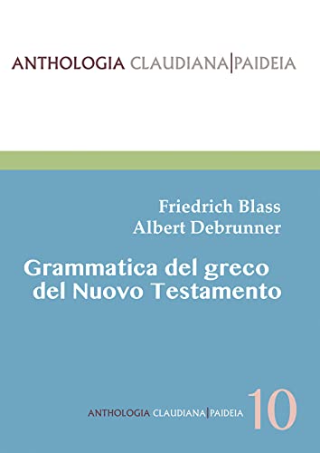Grammatica Del Greco Del Nuovo Testamento. Nuova Ediz.